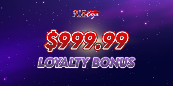 918kaya loyalty bonus